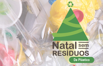 Natal Sem Resíduos... De Plástico!